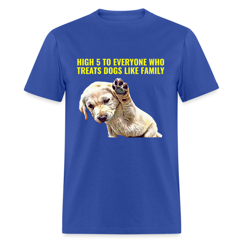 Dogs are family T-Shirt - royal blue